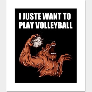 I Just Want To Play Volleyball Funny Like Monster Posters and Art